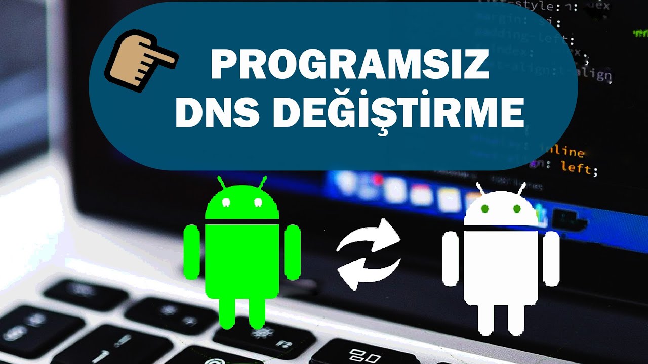 Android DNS Değiştirme