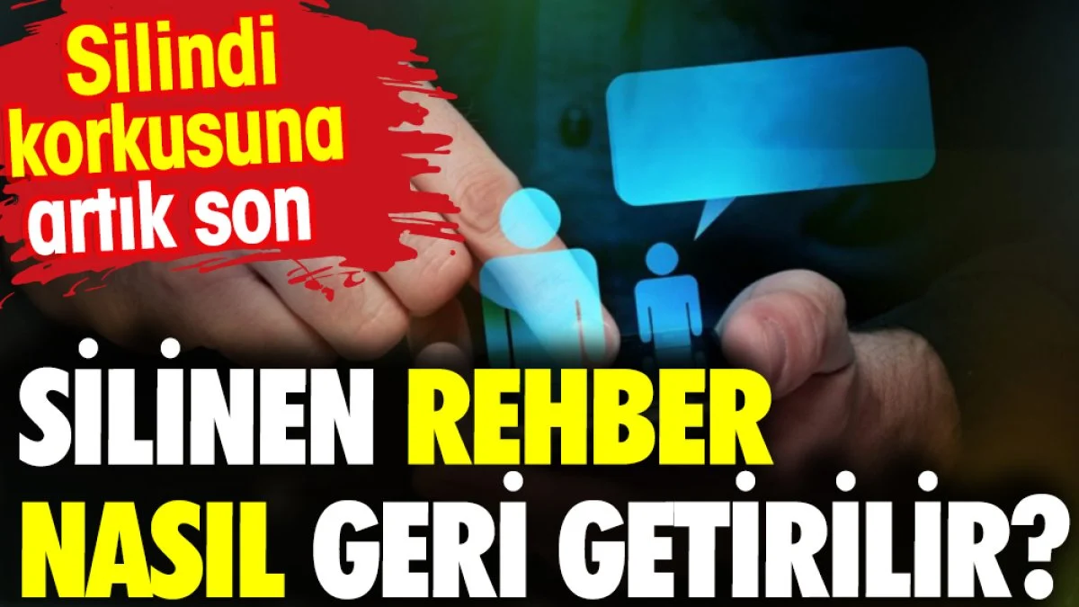 Silinen Rehber Nasıl Geri Getirilir